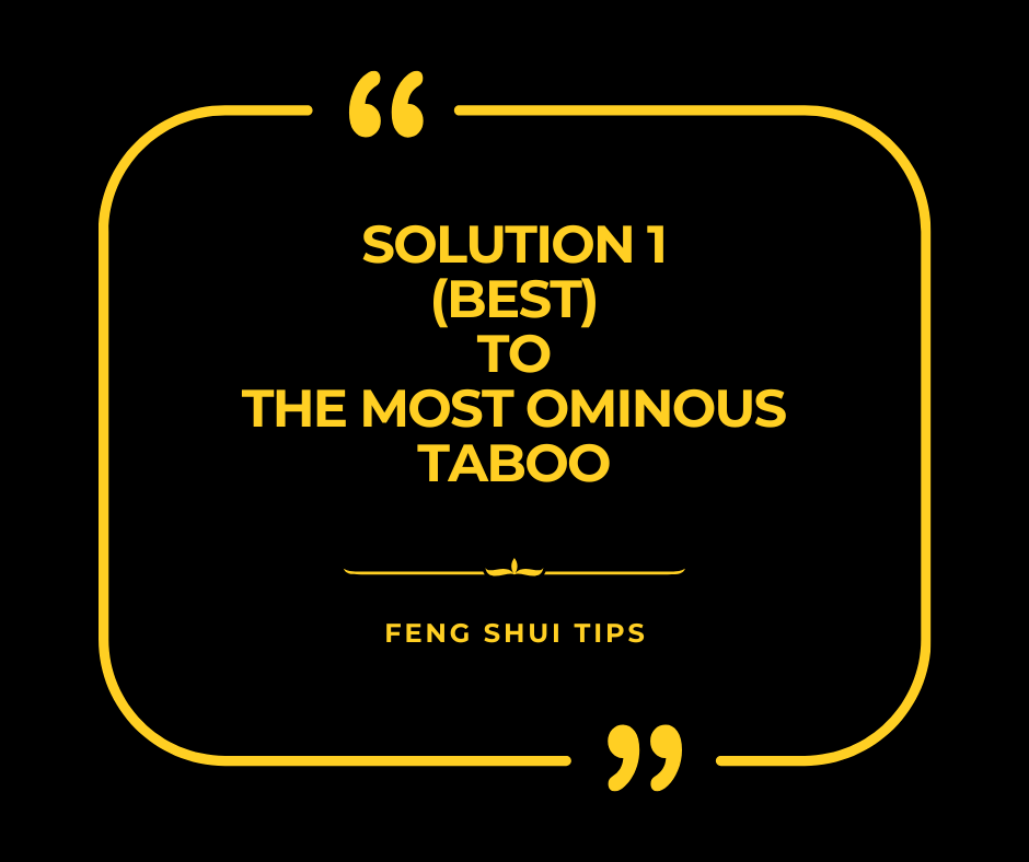 Solution 1 (Best) to The Most Ominous Taboo